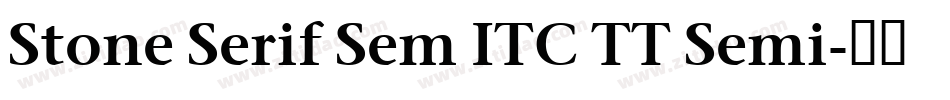 Stone Serif Sem ITC TT Semi字体转换